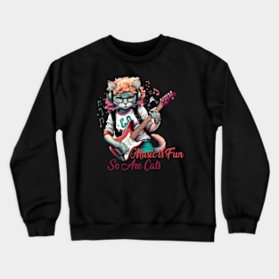 cat music slogan -  musician cat plays guitar Crewneck Sweatshirt